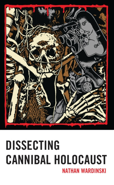 Book cover of: Dissecting Cannibal Holocaust