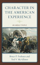 Book cover of: Character in the American Experience. By: Bruce P. Frohnen