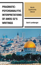Book cover of: Pragmatic-Psychoanalytic Interpretations of Amos Oz's Writings. By: Dorit Lemberger