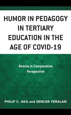 Humor in Pedagogy in Tertiary Education in the Age of COVID-19