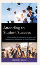Book cover of: Attending to Student Success. By: Andrew P. Miller