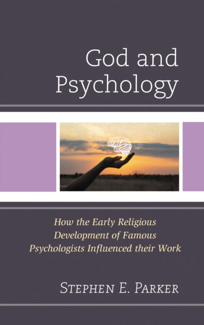 Book cover of: God and Psychology. By: Stephen E. Parker