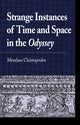 Book cover of: Strange Instances of Time and Space in the Odyssey. By: Menelaos Christopoulos