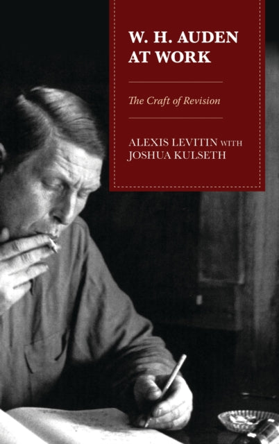 Book cover of: W.H. Auden at Work. By: Alexis Levitin