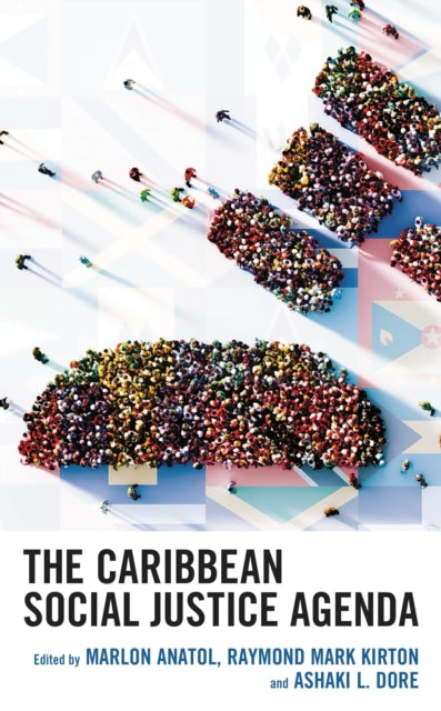 Book cover of: Caribbean Social Justice Agenda. By: Marlon Anatol