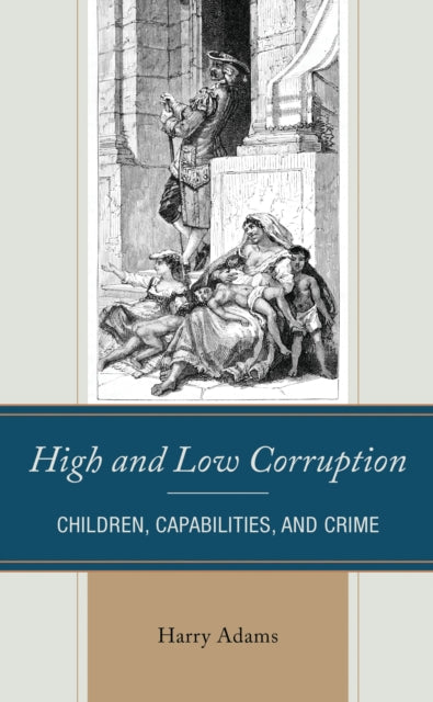 Book cover of: High and Low Corruption. By: Harry Adams
