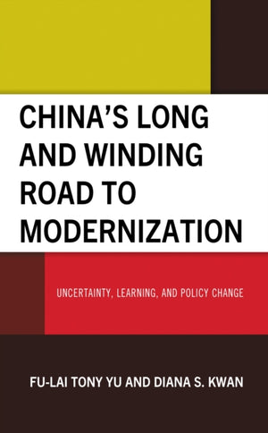 China’s Long and Winding Road to Modernization