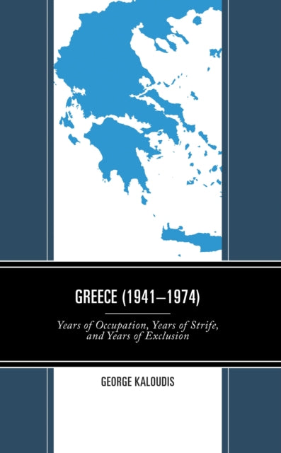 Book cover of: Greece (1941-1974). By: George Kaloudis