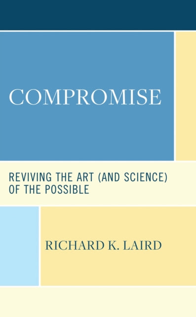Book cover of: Compromise. By: Richard K. Laird