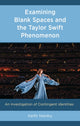 Book cover of: Examining Blank Spaces and the Taylor Swift Phenomenon. By: Keith Nainby