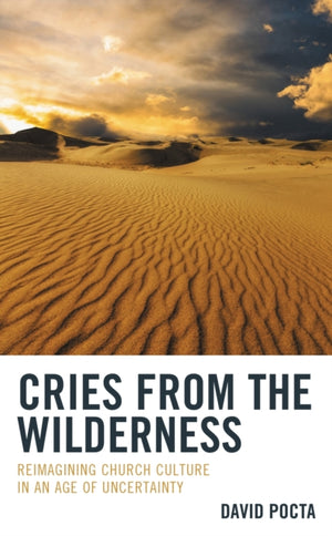 Cries from the Wilderness