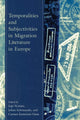 Book cover of: Temporalities and Subjectivities in Migration Literature in Europe. By: Jopi Nyman