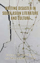 Book cover of: Writing Disaster in South Asian Literature and Culture. By: Sk. Sagir Ali