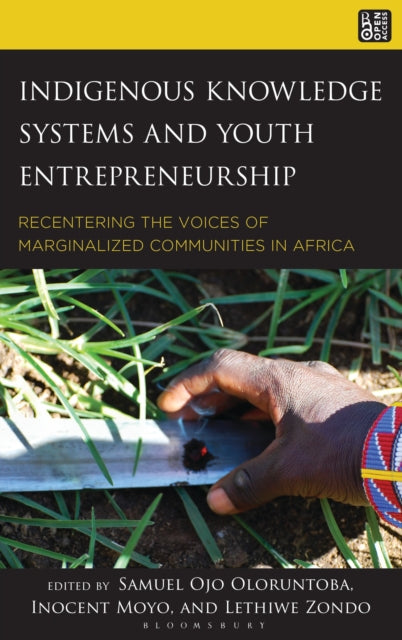 Book cover of: Indigenous Knowledge Systems and Youth Entrepreneurship. By: Samuel Ojo Oloruntoba