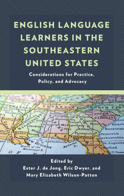 Book cover of: English Language Learners in the Southeastern United States. By: Ester J. de Jong