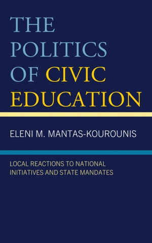 The Politics of Civic Education