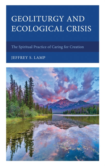 Book cover of: Geoliturgy and Ecological Crisis