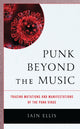 Book cover of: Punk Beyond the Music. By: Iain Ellis
