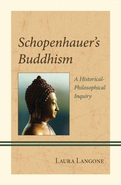 Book cover of: Schopenhauer's Buddhism. By: Laura Langone
