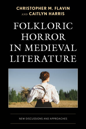 Folkloric Horror in Medieval Literature