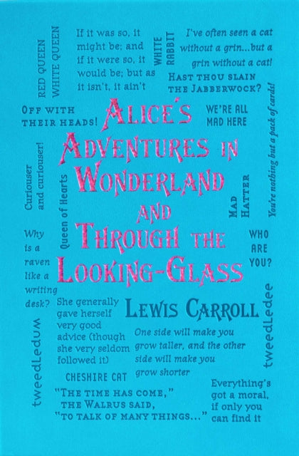 Book cover of: Alice's Adventures in Wonderland and Through the Looking-Glass. By: Lewis Carroll