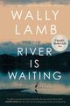 Book cover of: River Is Waiting (Oprah's Book Club)