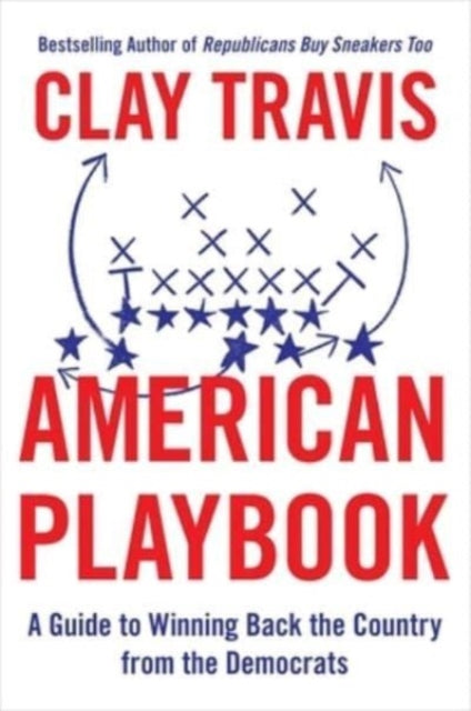 Book cover of: American Playbook. By: Clay Travis
