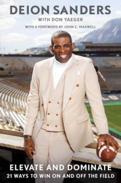 Book cover of: Elevate and Dominate. By: Deion Sanders
