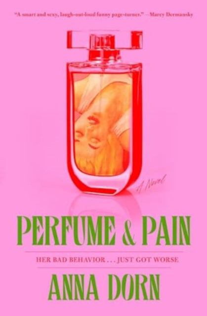 Perfume and Pain, A Novel