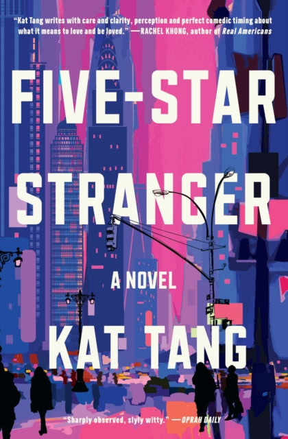 Five-Star Stranger, A  Novel 9781668050156 Kat Tang