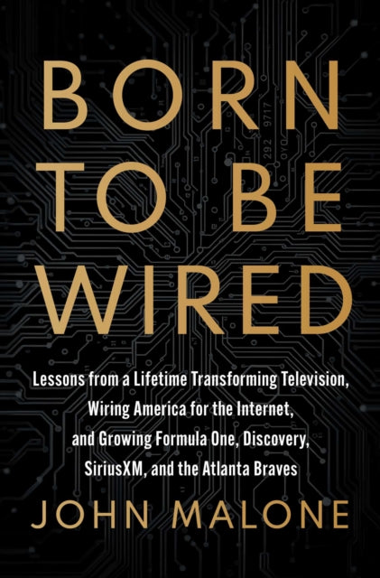 Book cover of: Born to Be Wired