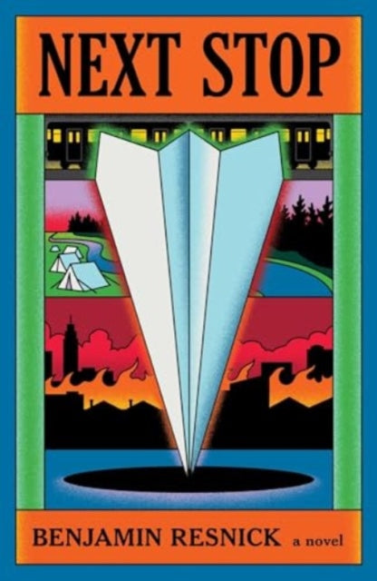 Book cover of: Next Stop. By: Benjamin Resnick
