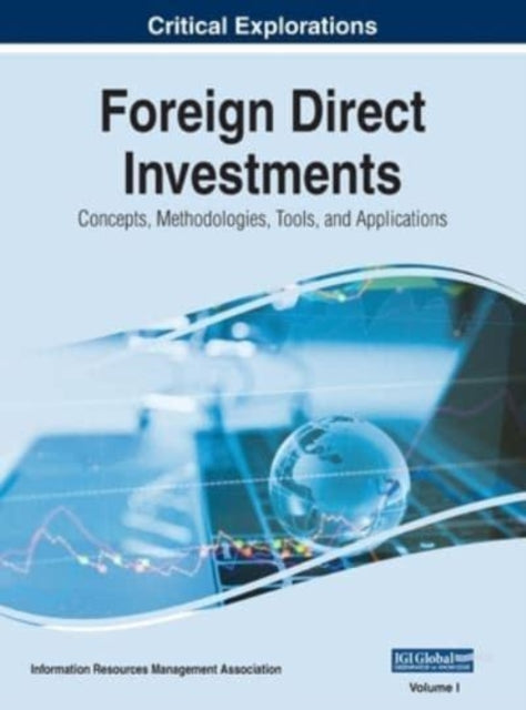 Book cover of: Foreign Direct Investments. By: Information Reso Management Association