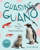 Book cover of: Chasing Guano. By: Helen Taylor