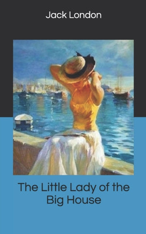 Little Lady of the Big House