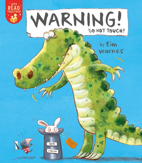 Book cover of: Warning! Do Not Touch!. By: Tim Warnes