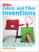 Book cover of: Fabric and Fiber Inventions