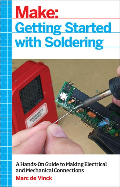 Book cover of: Getting Started with Soldering. By: Marc de Vinck