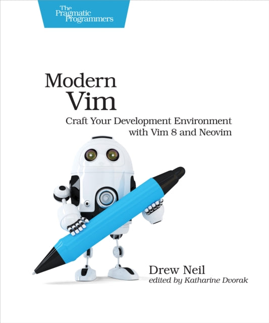 Book cover of: Modern Vim. By: Drew Neil