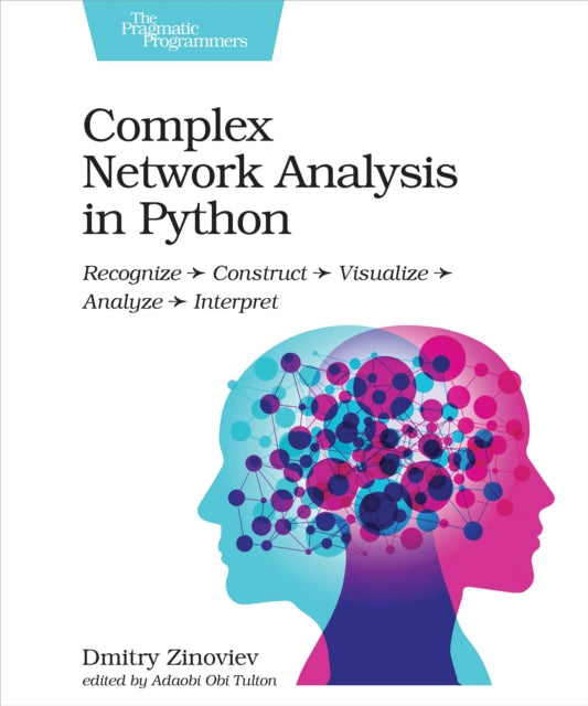 Book cover of: Complex Network Analysis in Python. By: Dmitry Zinoviev