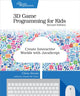 Book cover of: 3D Game Programming for Kids 2e. By: Chris Strom