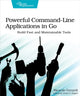 Book cover of: Powerful Command-Line Applications in Go