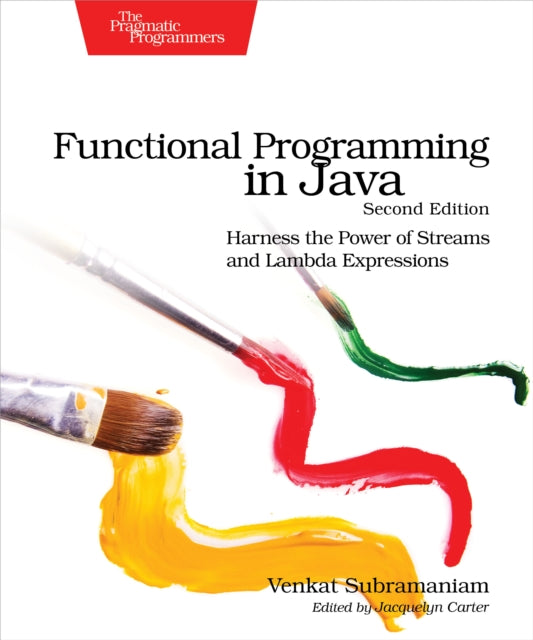 Book cover of: Functional Programming in Java. By: Venkat Subramaniam