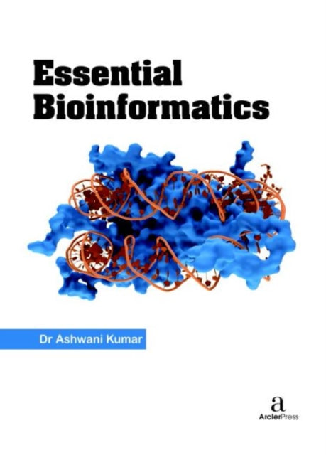 Book cover of: Essential Bioinformatics. By: Ashwani Kumar