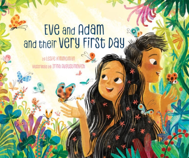 Book cover of: Eve and Adam and their Very First Day. By: Leslie Kimmelman