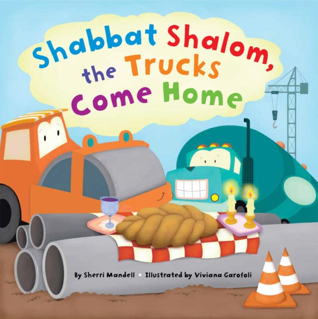 Book cover of: Shabbat Shalom, the Trucks Come Home