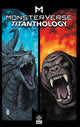 Book cover of: Monsterverse Titanthology Vol. 1. By: Arvid Nelson