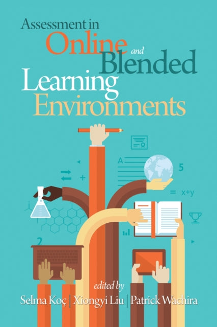 Book cover of: Assessment in Online and Blended Learning Environments. By: Selma Koç