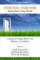 Book cover of: Abriendo Puertas, Cerrando Heridas (Opening doors, closing wounds). By: Hernandez, Frank (College dean)