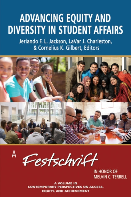 Book cover of: Advancing Equity and Diversity in Student Affairs. By: Melvin C. Terrell